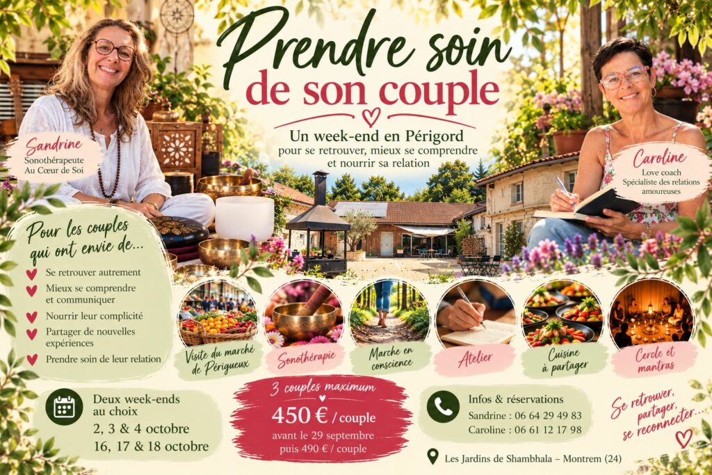 Prendre soin du couple | un week-end en Périgord pour nourrir la relation